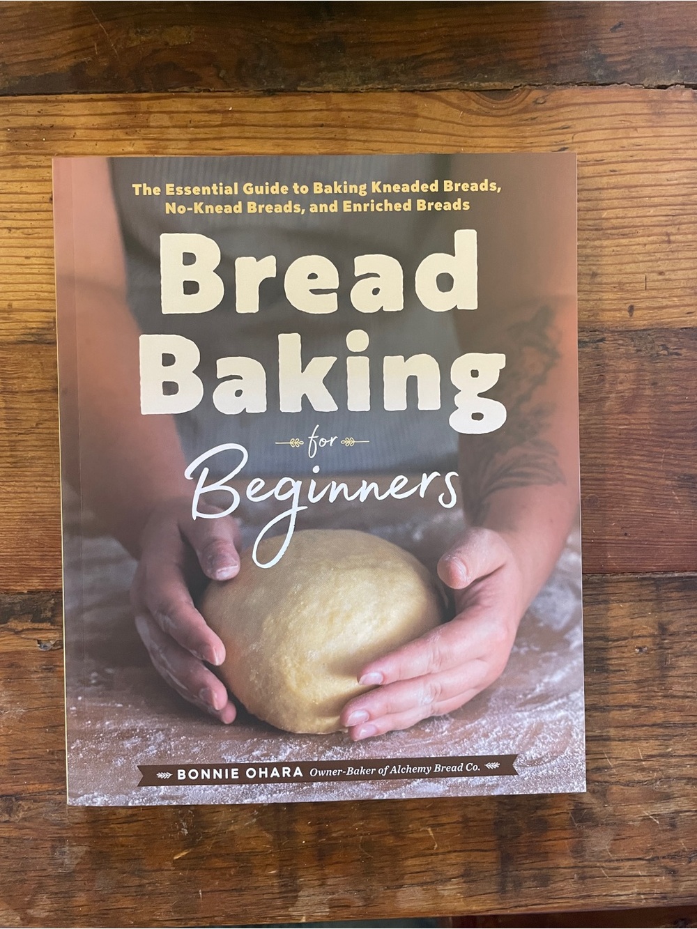 Bread Baking for Beginners Cookbook Book by Bonnie Ohara recipes homesteading